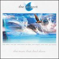 The Tangent : The Music That Died Alone